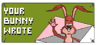 Your Bunny Wrote