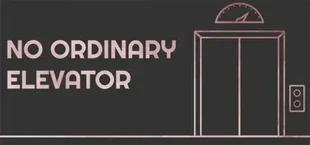 No Ordinary Elevator