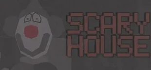 Scary House
