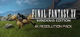 FFXV WINDOWS EDITION 4K Resolution Pack
