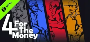 4 for the Money Demo