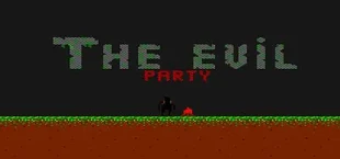 The Evil Party