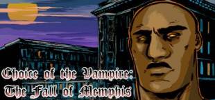 Choice of the Vampire: The Fall of Memphis