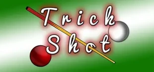 Trick Shot