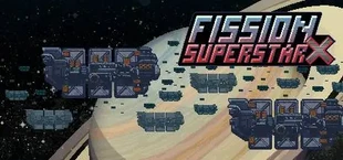 Fission Superstar X
