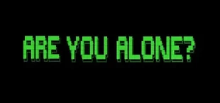 Are You Alone?