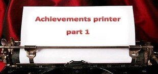 Achievements printer