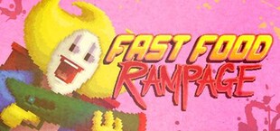 Fast Food Rampage