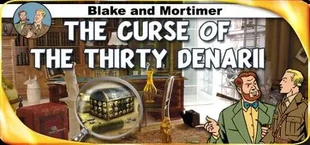 Игра Blake and Mortimer: The Curse of the Thirty Denarii Blake and Mortimer: The Curse of the Thirty Denarii