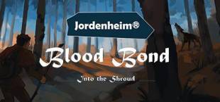 Blood Bond - Into the Shroud (Enhanced Edition)