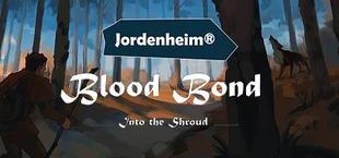 Blood Bond - Into the Shroud (Enhanced Edition)