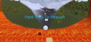 Hard Way To Heaven