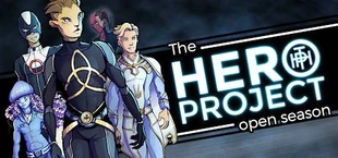 The Hero Project: Open Season