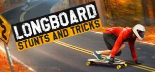 Longboard Stunts and Tricks