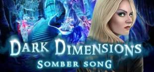 Dark Dimensions: Somber Song Collector's Edition