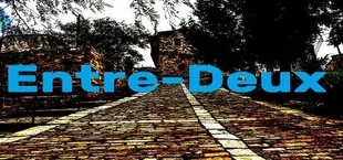Entre-Deux [Second Edition]