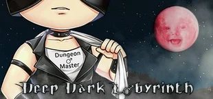 Deep Dark Labyrinth