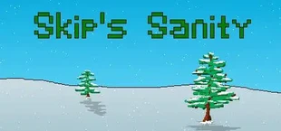 Skip's Sanity