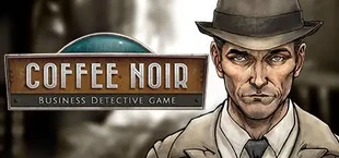 Coffee Noir - Business Detective Game