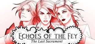 Echoes of the Fey: The Last Sacrament