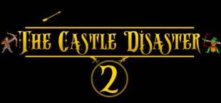 The Castle Disaster 2