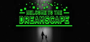 Welcome To The Dreamscape