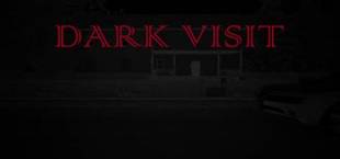 Dark Visit