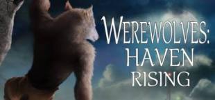 Werewolves: Haven Rising