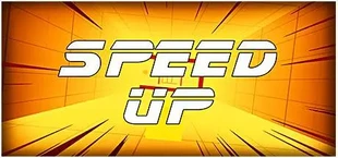 SPEED UP