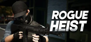 Rogue Heist