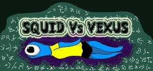 Squid Vs Vexus