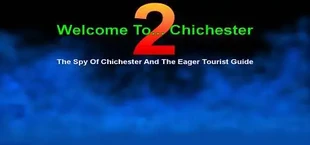 Welcome To... Chichester 2 - Part I : The Spy Of Chichester And The Eager Tourist Guide HD Edition