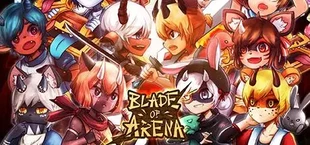 Blade of Arena - 劍鬥界域