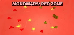 MONOWARS: Red Zone