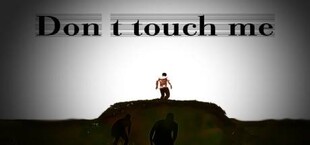 Don't Touch Me : Zombie Survival