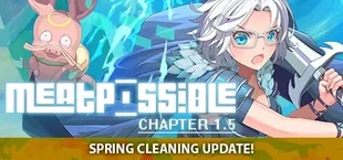 MeatPossible: Chapter 1.5