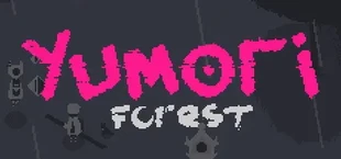 Yumori Forest