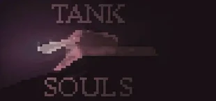 TANK SOULS