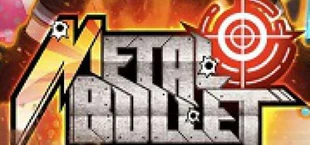 Metal Bullet