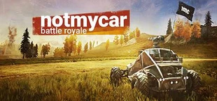 Not My Car – Battle Royale