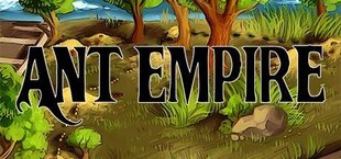 Ant Empire