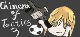 战术狂想3-枪战足球(Chimera of Tactics 3-Gun and Soccer)