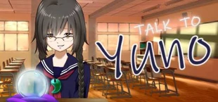 Talk to Yuno