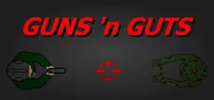 GUNS 'n GUTS