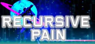 Recursive Pain