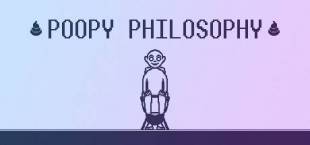 Poopy Philosophy