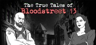 The True Tales of Bloodstreet 13 - Chapter 1