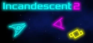 Incandescent 2