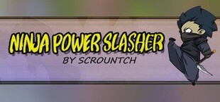 Ninja Power Slasher
