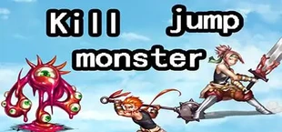 Kill jump monster